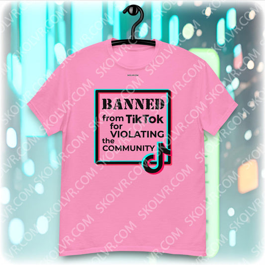 VR T-Shirt 1084 banni de TikTok pour avoir violé la communauté