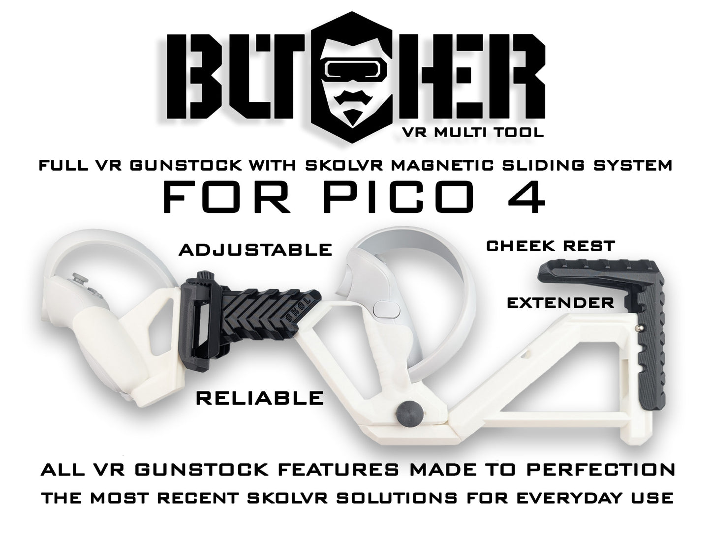 Butcher VR Multi Tool for Pico 4 with adjustable cheek rest and extender on a white background