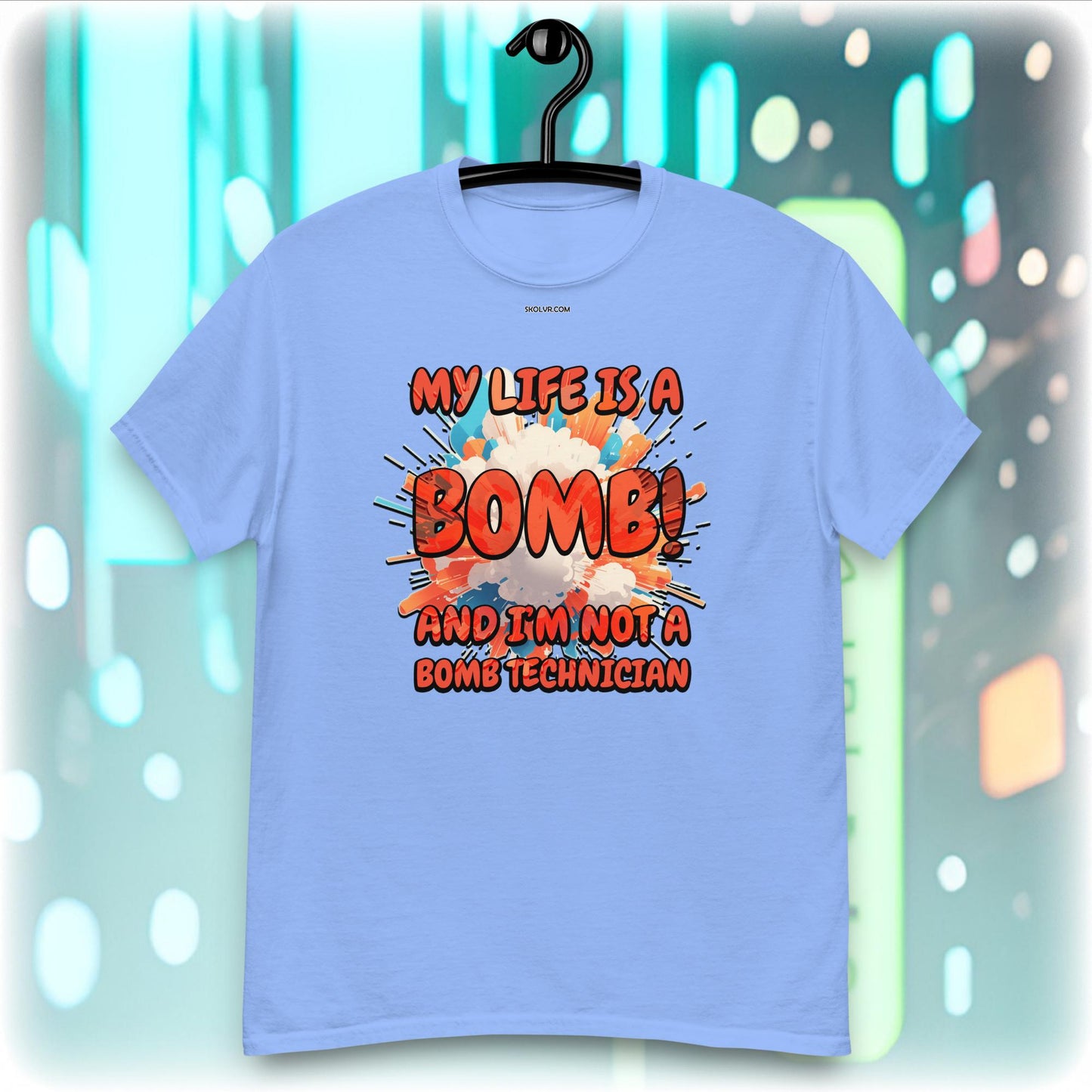 VR T-Shirt 1091 My life is a bomb but im not a bomb technician